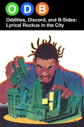 Бумажная книга «ODB: Oddities, Discord & B-Sides—Lyrical Ruckus in the City», авторов Крис Робинсон, Дэвид Горден, Айк Рид, Джейсон Пьер, Регини Сойер, Трой-Джеффри Аллен - фото №1