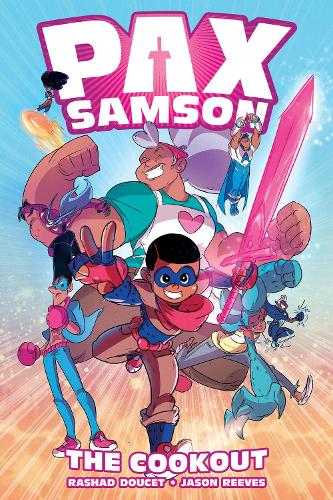 Бумажная книга «Pax Samson Vol. 1: The Cookout», автор Рашад Дусе - фото №1