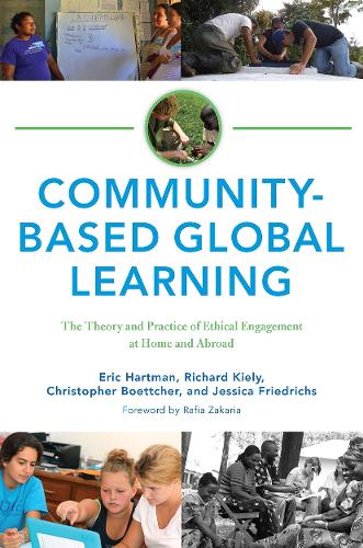 Бумажная книга «Community-Based Global Learning: The Theory and Practice of Ethical Engagement at Home and Abroad», авторов Кристофер Бёттчер, Эрик Хартман, Джессика Фридрихс, Ричард К. Кили - фото №1