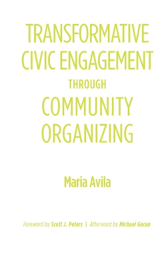 Паперова книга «Transformative Civic Engagement Through Community Organizing», автор Марія Авіла - фото №1