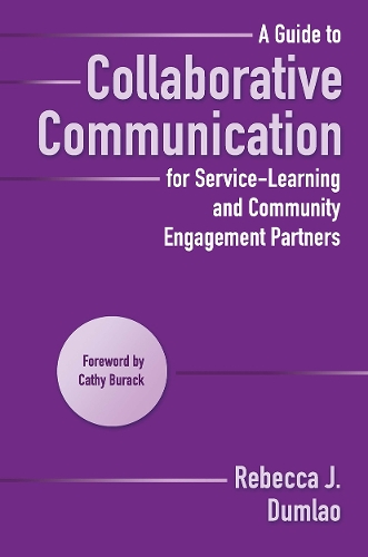Бумажная книга «A Guide to Collaborative Communication for Service-Learning and Community Engagement Partners», автор Ребекка Дамлао - фото №1