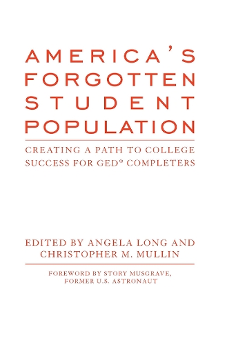 Бумажная книга «America's Forgotten Student Population: Creating a Path to College Success for GED® Completers» - фото №1