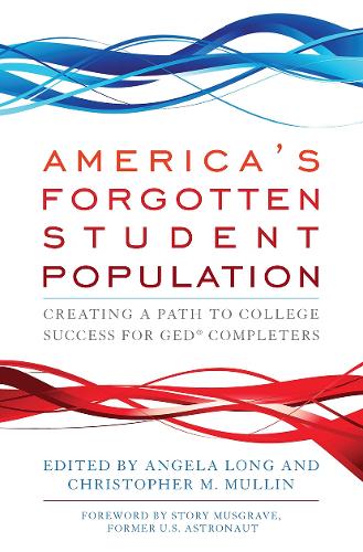 Паперова книга «America's Forgotten Student Population: Creating a Path to College Success for GED® Completers» - фото №1