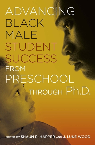 Паперова книга «Advancing Black Male Student Success From Preschool Through Ph.D.» - фото №1