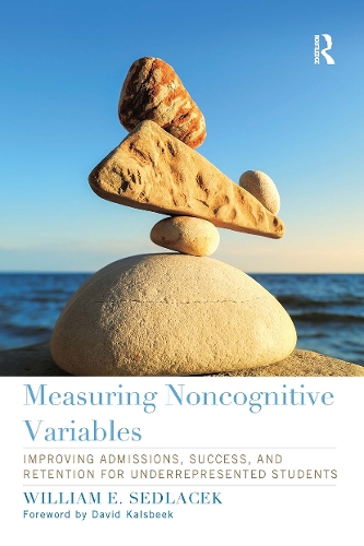 Паперова книга «Measuring Noncognitive Variables: Improving Admissions, Success and Retention for Underrepresented Students», автор Вільям Седлачек - фото №1