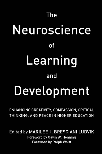 Паперова книга «The Neuroscience of Learning and Development: Enhancing Creativity, Compassion, Critical Thinking, and Peace in Higher Education» - фото №1