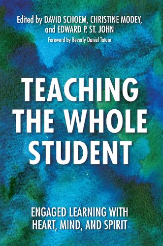 Бумажная книга «Teaching the Whole Student: Engaged Learning With Heart, Mind, and Spirit» - фото №1
