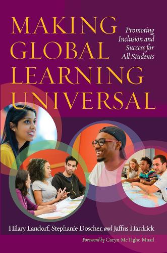 Паперова книга «Making Global Learning Universal: Promoting Inclusion and Success for All Students», авторів Гіларі Ландорф, Джаффус Хардрік, Стефані Дошер - фото №1