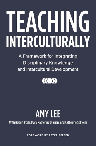 Бумажная книга «Teaching Interculturally: A Framework for Integrating Disciplinary Knowledge and Intercultural Development», автор Эми Ли - фото №1
