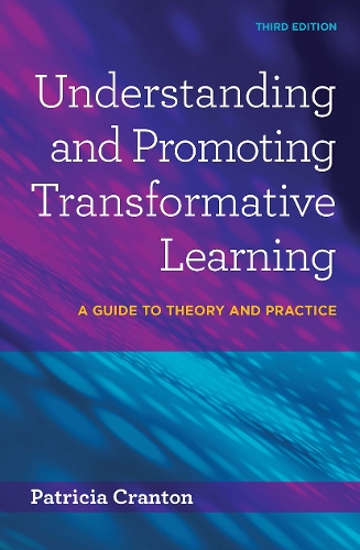 Паперова книга «Understanding and Promoting Transformative Learning: A Guide to Theory and Practice», автор Патриція Крентон - фото №1