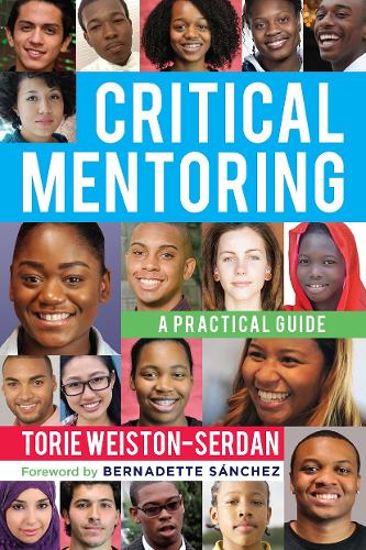 Бумажная книга «Critical Mentoring: A Practical Guide», автор Тори Вейстон-Сердан - фото №1
