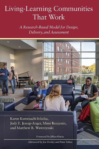 Бумажная книга «Living-Learning Communities That Work: A Research-Based Model for Design, Delivery, and Assessment», авторов Джоди Э. Джессап-Ангер, Карен Куротсучи Инкелас, Мэтью Р. Вавжински, Мими Бенджамин - фото №1
