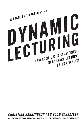 [object Object] «Dynamic Lecturing: Research-Based Strategies to Enhance Lecture Effectiveness», авторов Кристин Харрингтон, Тодд Д. Закрайсек - фото №1