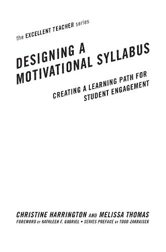 Бумажная книга «Designing a Motivational Syllabus: Creating a Learning Path for Student Engagement», авторов Кристин Харрингтон, Мелисса Томас - фото №1