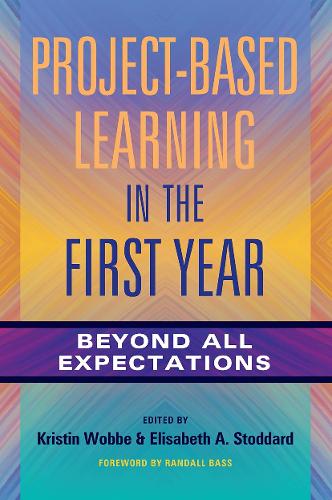 Паперова книга «Project-Based Learning in the First Year: Beyond All Expectations» - фото №1