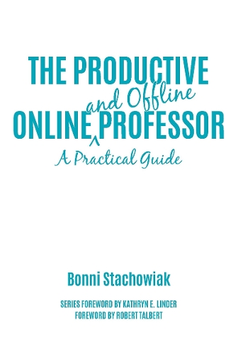 Паперова книга «The Productive Online and Offline Professor: A Practical Guide», автор Бонні Стахов'як - фото №1