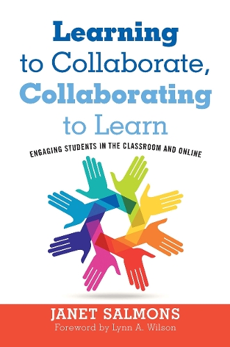 Паперова книга «Learning to Collaborate, Collaborating to Learn: Engaging Students in the Classroom and Online», автор Джанет Салмонс - фото №1