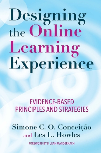 Бумажная книга «Designing the Online Learning Experience: Evidence-Based Principles and Strategies», авторов Лес Хаулз, Симона К. О. Консейсау - фото №1