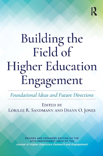 Паперова книга «Building the Field of Higher Education Engagement: Foundational Ideas and Future Directions» - фото №1