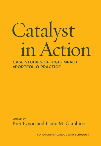 Бумажная книга «Catalyst in Action: Case Studies of High-Impact ePortfolio Practice» - фото №1