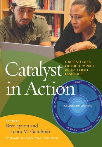 Бумажная книга «Catalyst in Action: Case Studies of High-Impact ePortfolio Practice» - фото №1