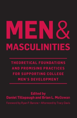Бумажная книга «Men and Masculinities: Theoretical Foundations and Promising Practices for Supporting College Men's Development» - фото №1
