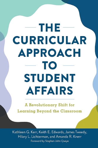 [object Object] «The Curricular Approach to Student Affairs: A Revolutionary Shift for Learning Beyond the Classroom», авторов Аманда Р. Кнерр, Хилари Лихтерман, Джеймс Ф. Твиди, Кэтлин Г. Керр, Кит Э. Эдвардс - фото №1