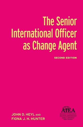 Паперова книга «The Senior International Officer as Change Agent», авторів Фіона Дж. Х. Хантер, Джон Д. Хейл - фото №1