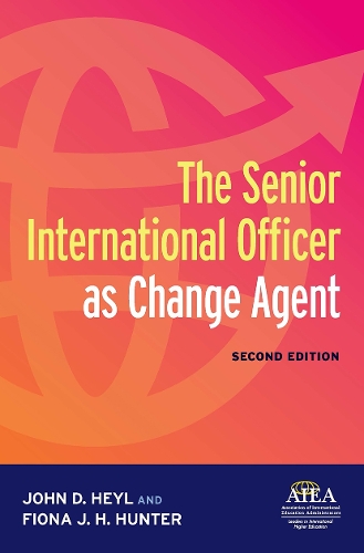 Паперова книга «The Senior International Officer as Change Agent», авторів Фіона Дж. Х. Хантер, Джон Д. Хейл - фото №1