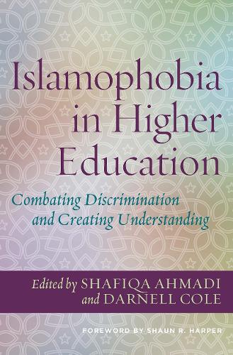Бумажная книга «Islamophobia in Higher Education: Combating Discrimination and Creating Understanding» - фото №1