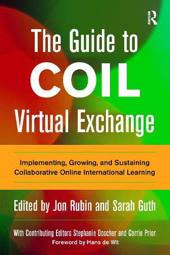 Паперова книга «The Guide to COIL Virtual Exchange: Implementing, Growing, and Sustaining Collaborative Online International Learning» - фото №1