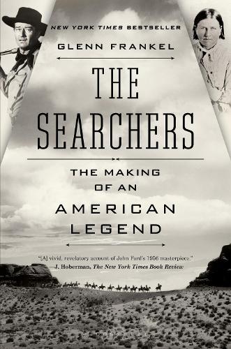 Паперова книга «The Searchers: The Making of an American Legend», автор Гленн Френкель - фото №1