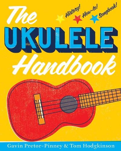 Паперова книга «The Ukulele Handbook», автор Гевін Претор-Пінні - фото №1