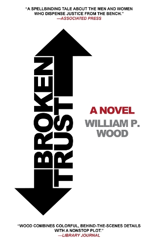 Паперова книга «Broken Trust», автор Вільям П. Вуд - фото №1