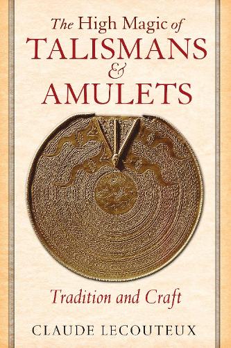 Паперова книга «The High Magic of Talismans and Amulets: Tradition and Craft», автор Клод Лекутьє - фото №1