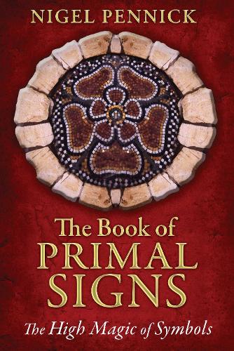 Бумажная книга «The Book of Primal Signs: The High Magic of Symbols», автор Найджел Пенник - фото №1