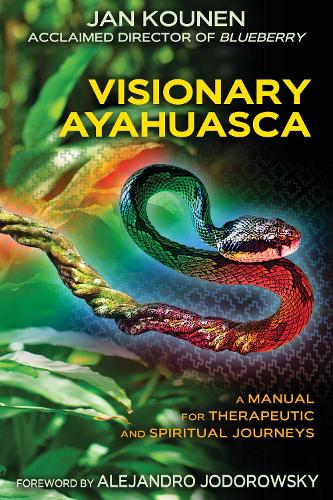 Бумажная книга «Visionary Ayahuasca: A Manual for Therapeutic and Spiritual Journeys», автор Ян Коунен - фото №1