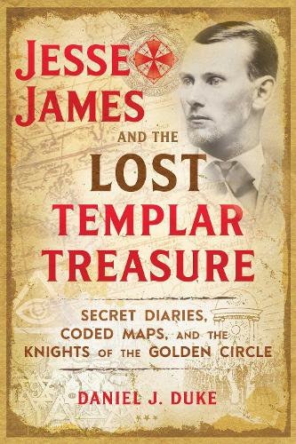 Бумажная книга «Jesse James and the Lost Templar Treasure», автор Даниэль Дж. Герцог - фото №1
