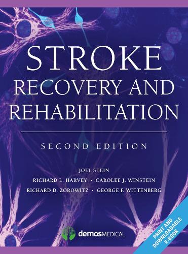 Паперова книга «Stroke Recovery and Rehabilitation», авторів Керолі Дж. Вінштейн, Джордж Е. Віттенберг, Джоел Штайн, Річард Д. Зоровіц, Річард Л. Гарві - фото №1