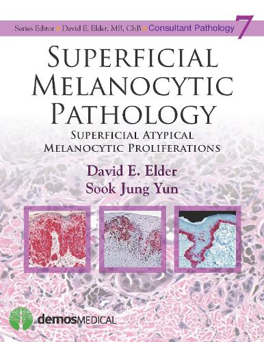 Бумажная книга «Superficial Melanocytic Pathology: Superficial Atypical Melanocytic Proliferations», авторов Дэвид Е. Элдер, Сук Чжон Юн - фото №1