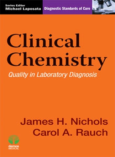 Бумажная книга «Clinical Chemistry: Quality in Laboratory Diagnosis», авторов Кэрол А. Раух, Джеймс Х. Николс - фото №1
