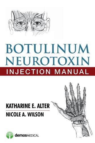 Бумажная книга «Botulinum Neurotoxin Injection Manual», авторов Кэтрин Э. Эйдж, Николь А. Уилсон - фото №1