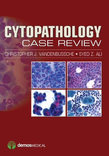 Паперова книга «Cytopathology Case Review», авторів Крістофер Дж. ВанденБуше, Саїд З. Алі - фото №1