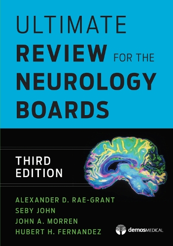 Бумажная книга «Ultimate Review for the Neurology Boards», авторов Александр Д. Рэ-Грант, Губерт Х. Фернандес, Джон А. Моррен, Себи Джон - фото №1