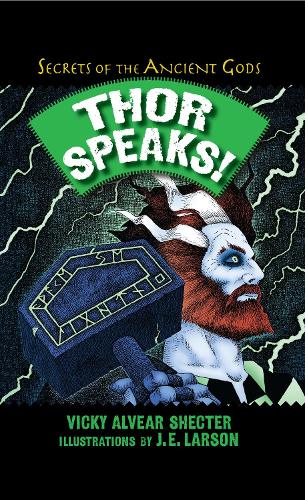 Паперова книга «Thor Speaks!: A Guide to the Realms by the Norse God of Thunder», автор Вікі Алвеар Шектер - фото №1