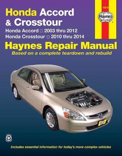 Бумажная книга «Honda Accord (2003-2012) & Crosstour (2010-2014) Haynes Repair Manual (USA): 2003-14», автор Haynes Publishing - фото №1