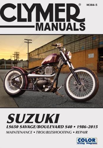 Бумажная книга «Suzuki LS650 Savage Boulevard S40 Motorcycle (1986-2015) Clymer Repair Manual: 1986-2015», автор Haynes Publishing - фото №1