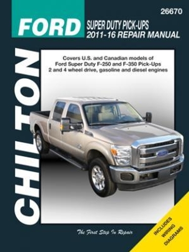 Бумажная книга «Ford Super-Duty Pick-ups ('11-'16) (Chilton)», автор Haynes Publishing - фото №1