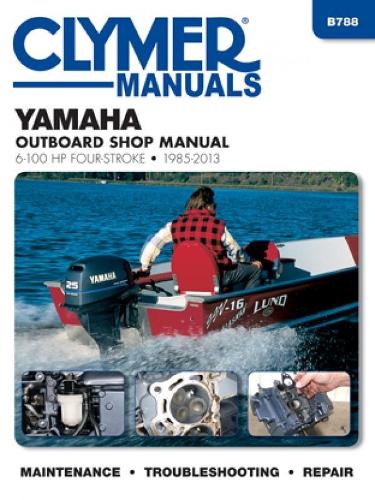 Бумажная книга «Yamaha 6-100 Hp Clymer Outboard Motor Repair Manual», автор Haynes Publishing - фото №1