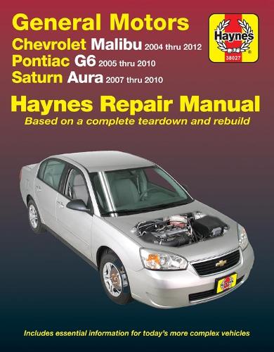 Бумажная книга «Chevrolet Malibu, Pontiac G6 & Saturn Aura '04-'12», автор Haynes Publishing - фото №1